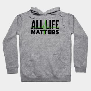 All Life Matters Hoodie